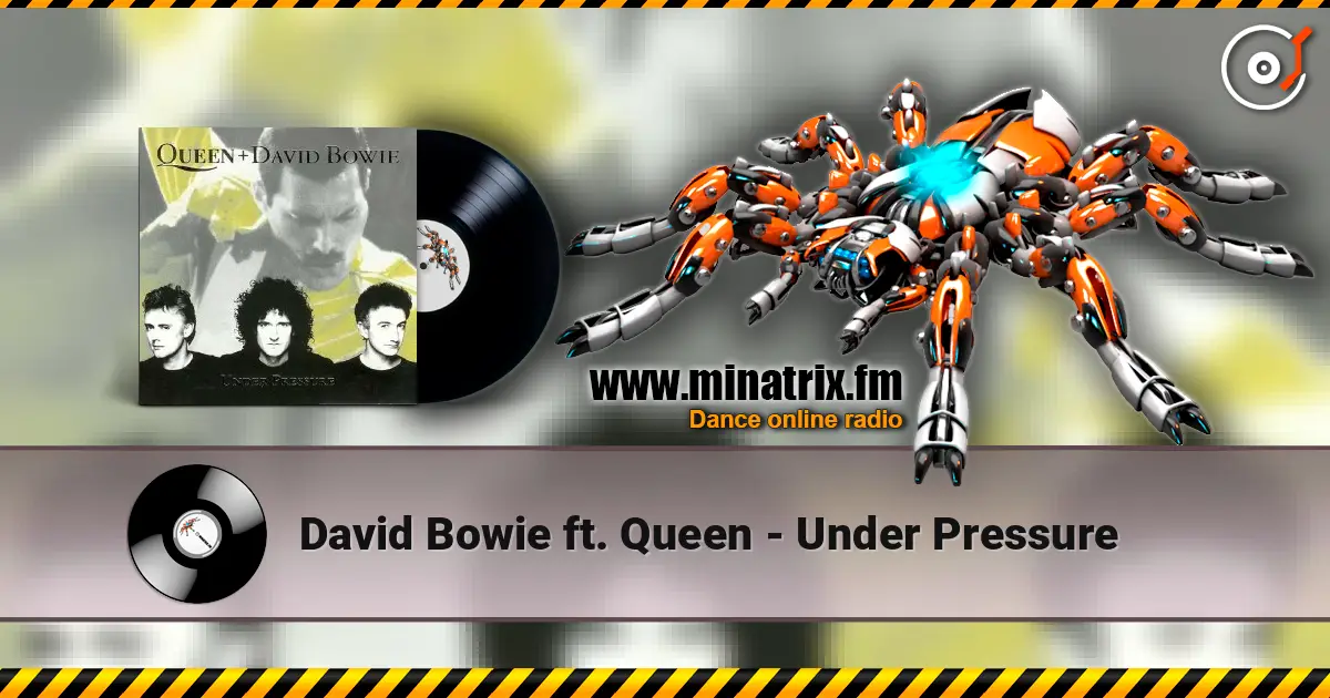 David Bowie ft. Queen - Under Pressure слухати онлайн у високій якості | Minatrix.FM