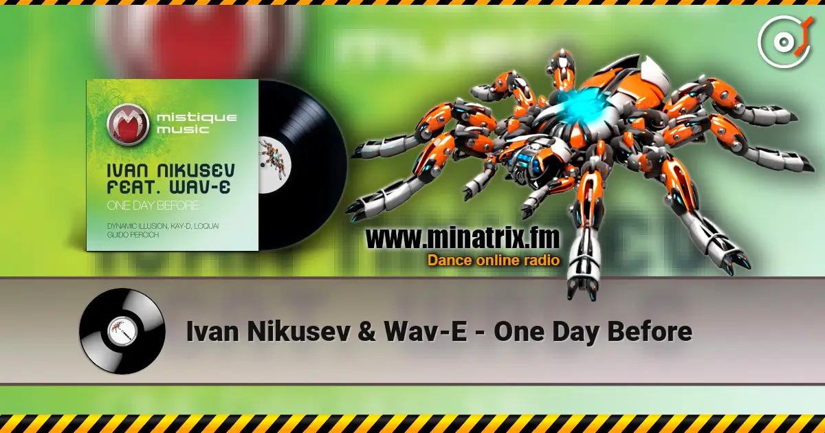 Ivan Nikusev & Wav-E - One Day Before listen online in high quality | Minatrix.FM
