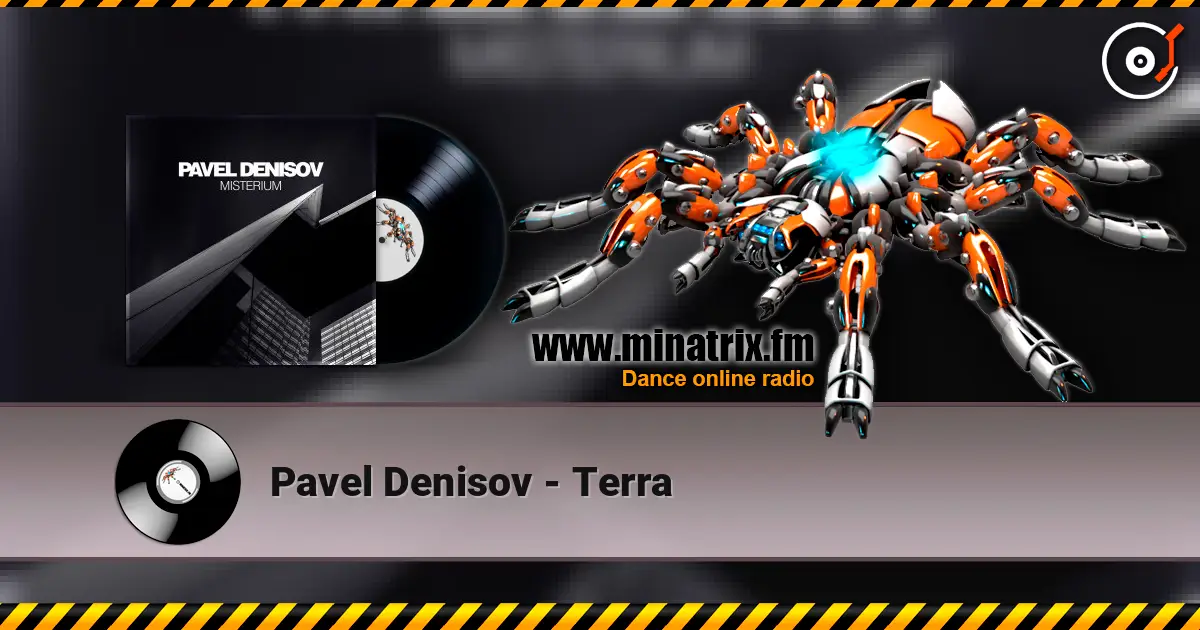 Pavel Denisov - Terra listen online in high quality | Minatrix.FM