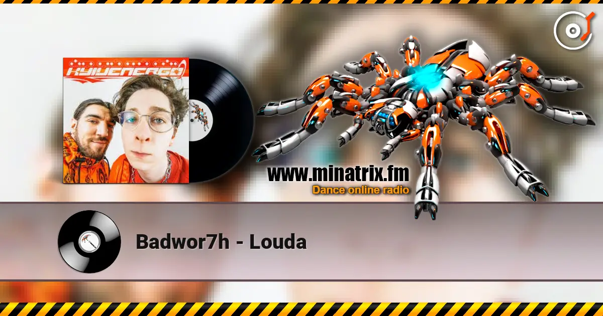 Badwor7h - Louda listen online in high quality | Minatrix.FM