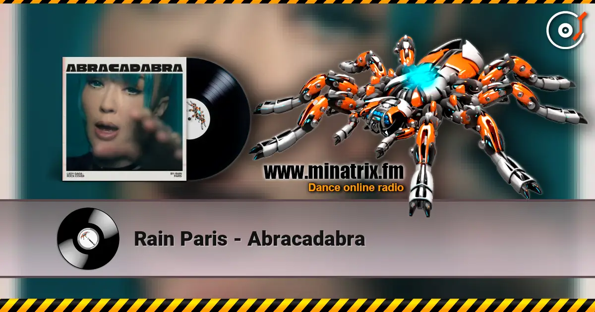 Rain Paris - Abracadabra listen online in high quality | Minatrix.FM