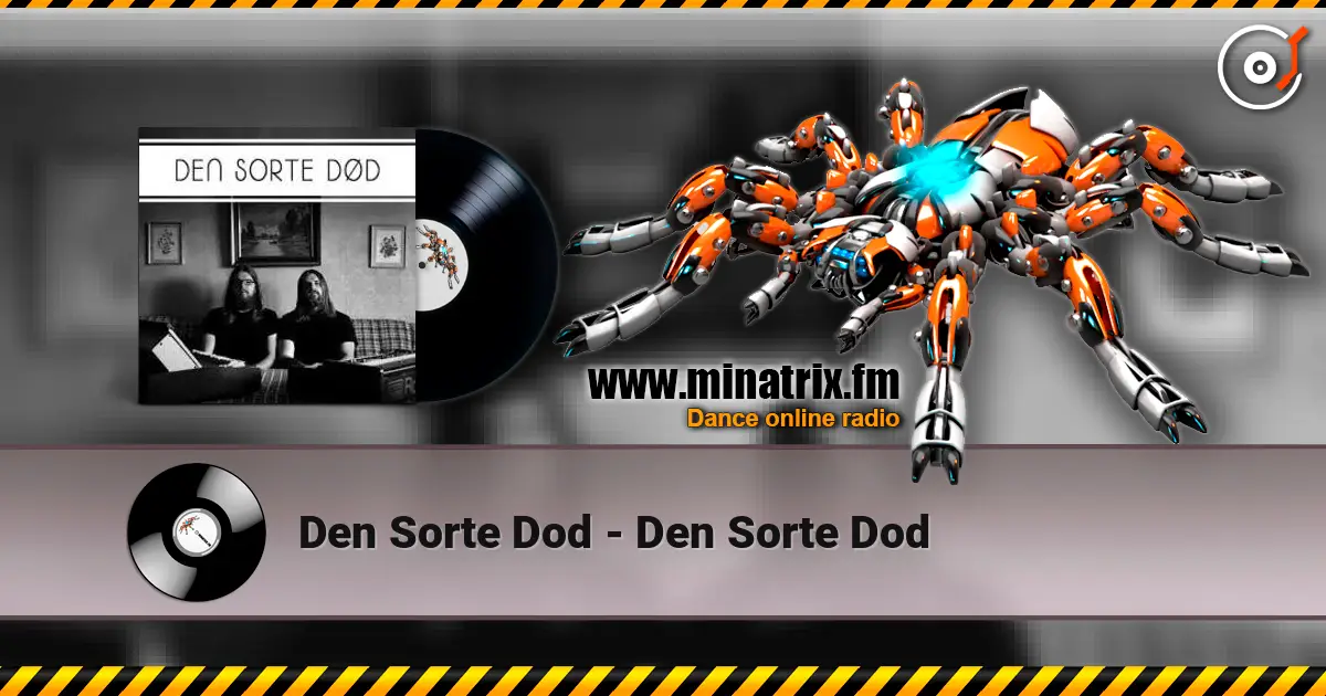 Den Sorte Dod - Den Sorte Dod listen online in high quality | Minatrix.FM