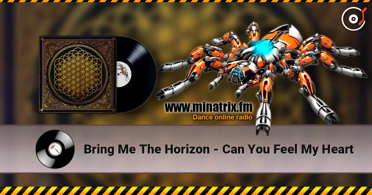 Bring Me The Horizon - Can You Feel My Heart listen online in high quality | Minatrix.FM
