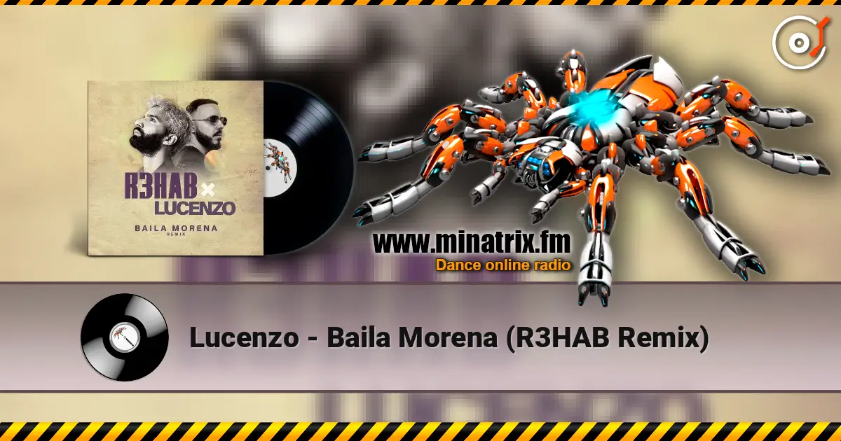 Lucenzo - Baila Morena (R3HAB Remix) слухати онлайн у високій якості | Minatrix.FM