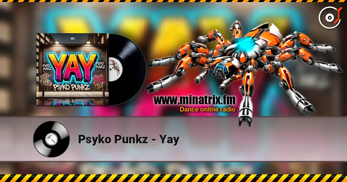 Psyko Punkz - Yay listen online in high quality | Minatrix.FM