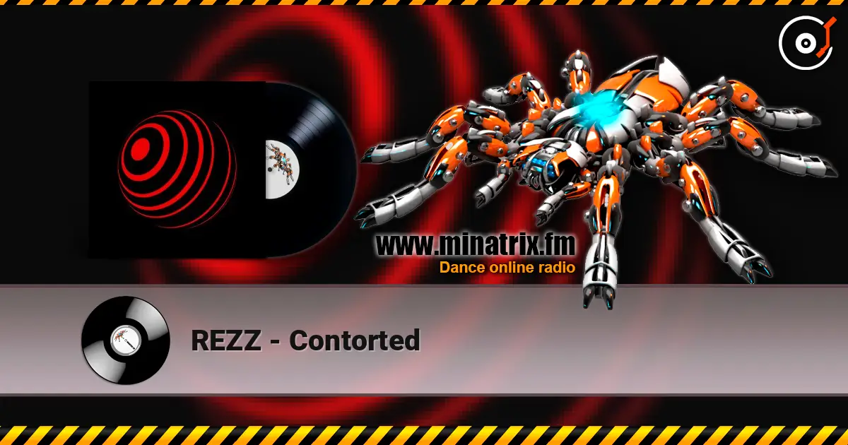REZZ - Contorted listen online in high quality | Minatrix.FM
