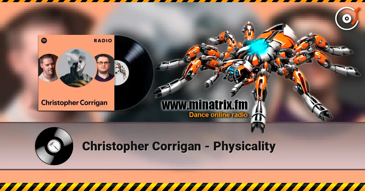 Christopher Corrigan - Physicality listen online in high quality | Minatrix.FM