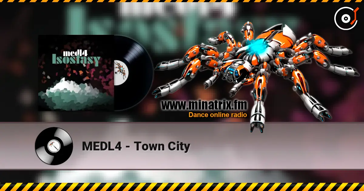 MEDL4 - Town City listen online in high quality | Minatrix.FM