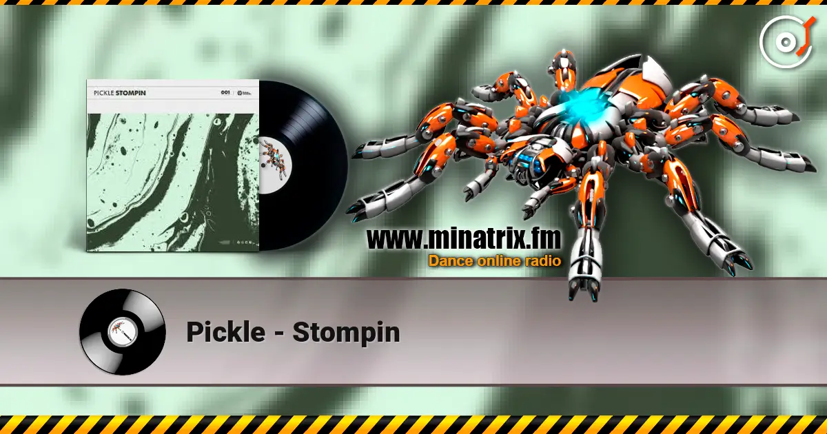 Pickle - Stompin слухати онлайн у високій якості | Minatrix.FM