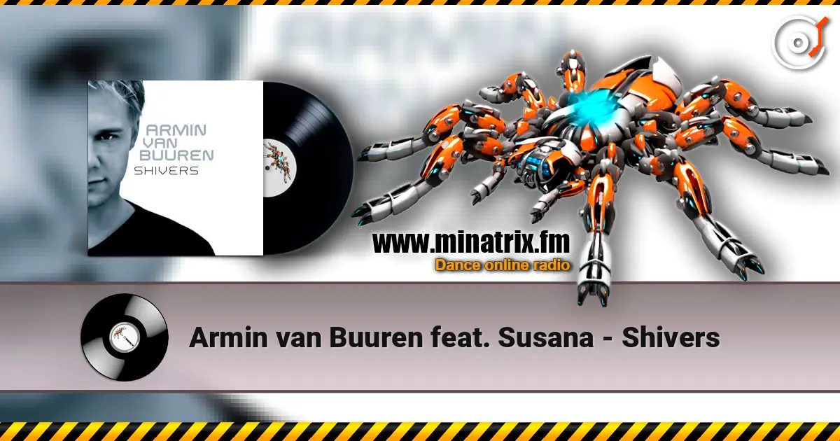 Armin van Buuren feat. Susana - Shivers listen online in high quality | Minatrix.FM