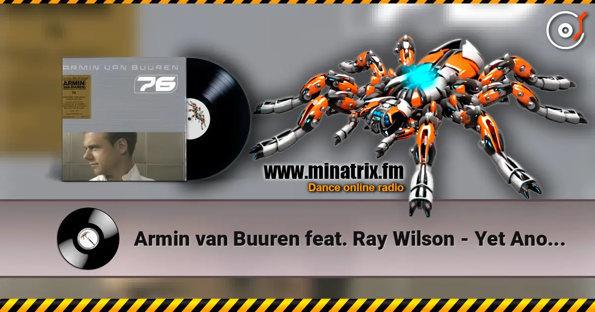Armin van Buuren feat. Ray Wilson - Yet Another Day listen online in high quality | Minatrix.FM