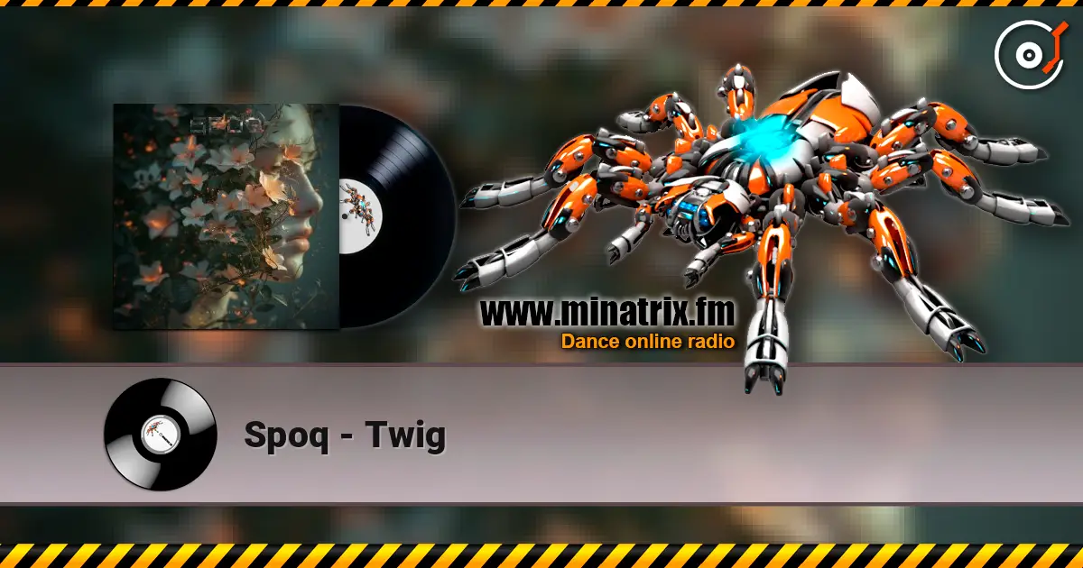 Spoq - Twig слухати онлайн у високій якості | Minatrix.FM