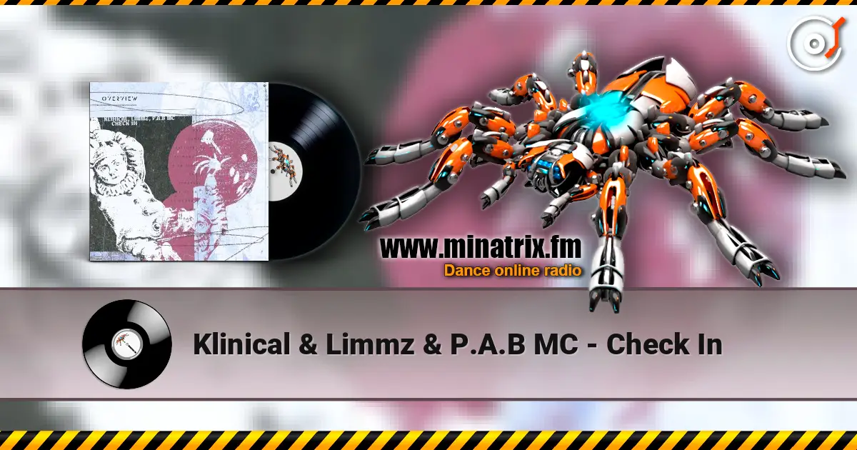 Klinical & Limmz & P.A.B MC - Check In listen online in high quality | Minatrix.FM