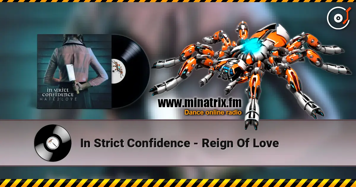 In Strict Confidence - Reign Of Love слухати онлайн у високій якості | Minatrix.FM
