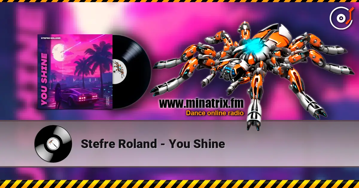 Stefre Roland - You Shine listen online in high quality | Minatrix.FM
