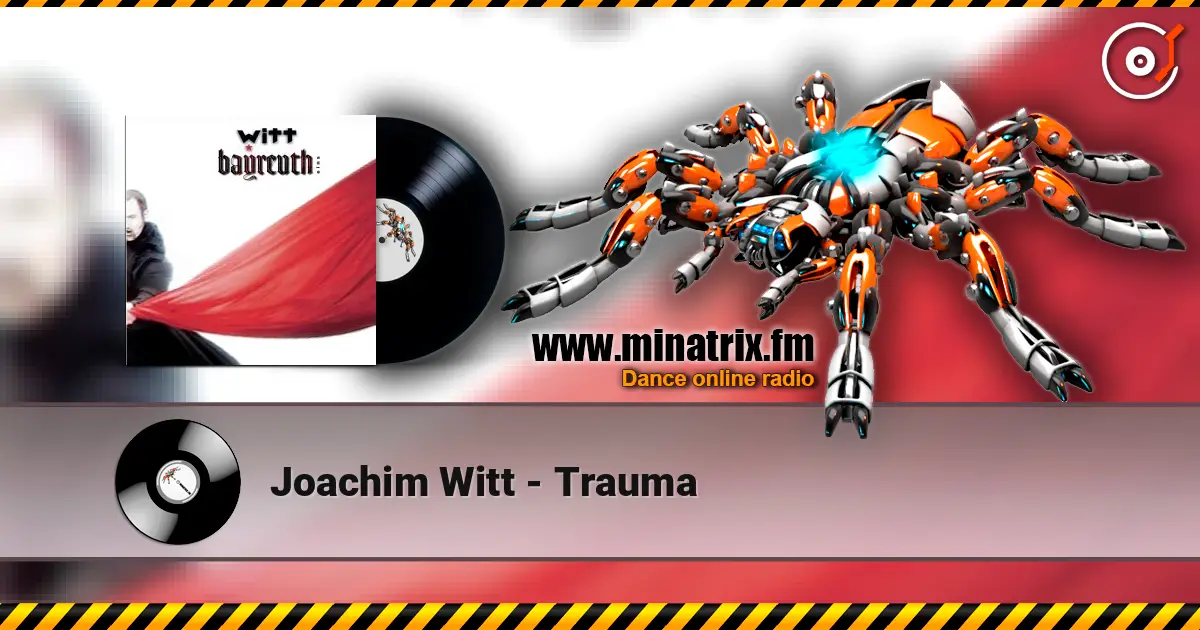 Joachim Witt - Trauma слухати онлайн у високій якості | Minatrix.FM