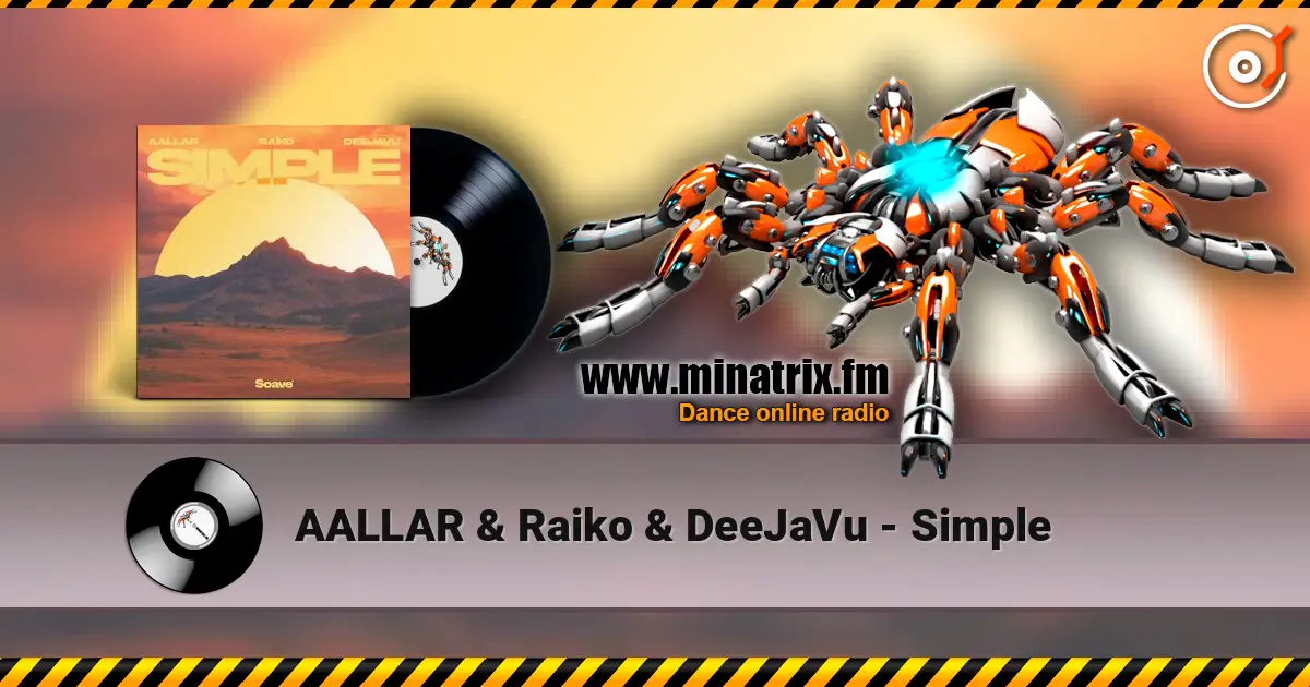 AALLAR & Raiko & DeeJaVu - Simple listen online in high quality | Minatrix.FM