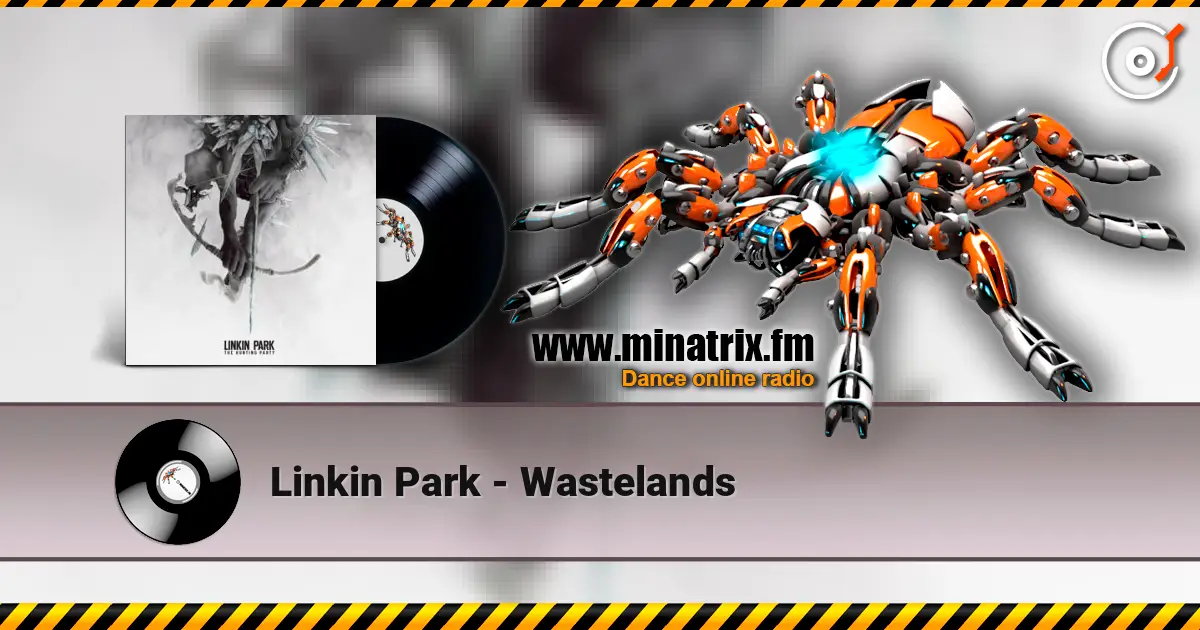 Linkin Park - Wastelands слухати онлайн у високій якості | Minatrix.FM