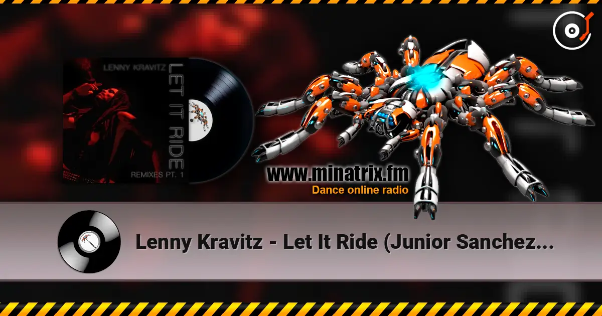 Lenny Kravitz - Let It Ride (Junior Sanchez Remix) listen online in high quality | Minatrix.FM