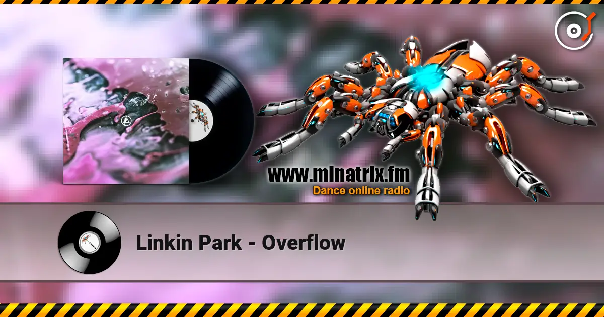 Linkin Park - Overflow listen online in high quality | Minatrix.FM