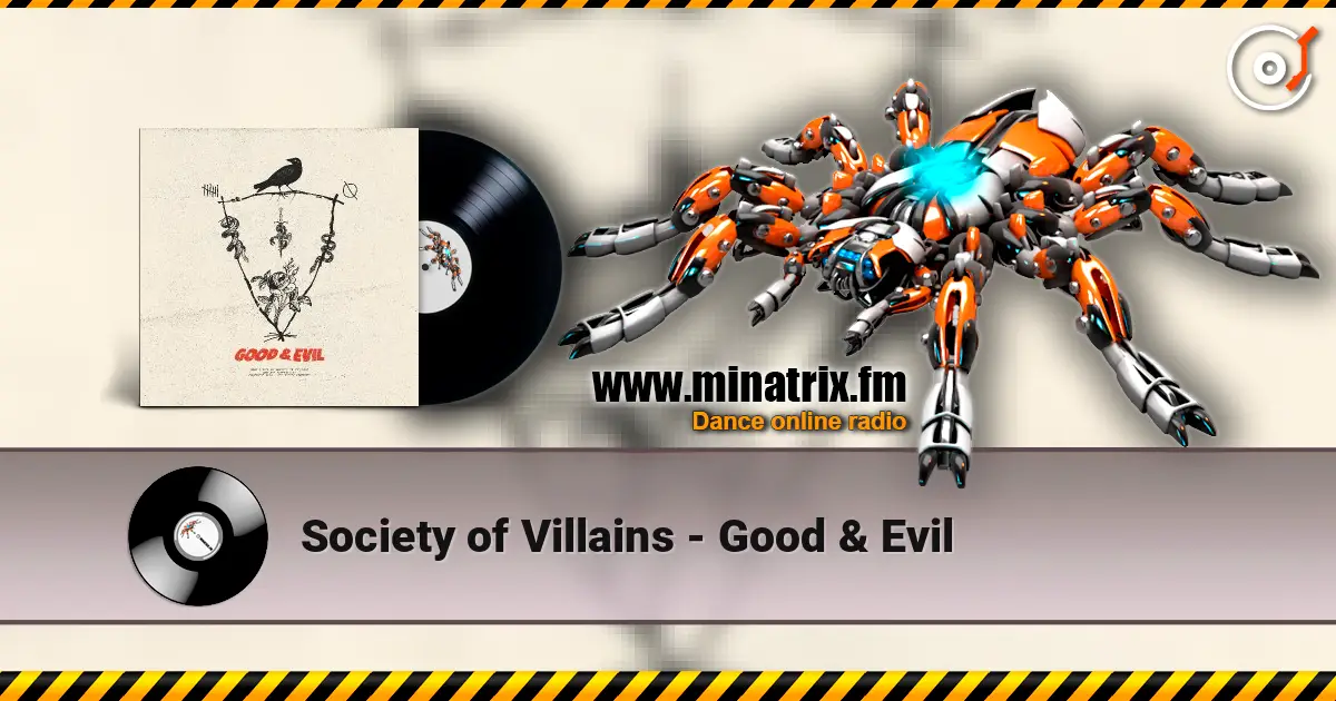 Society of Villains - Good & Evil listen online in high quality | Minatrix.FM