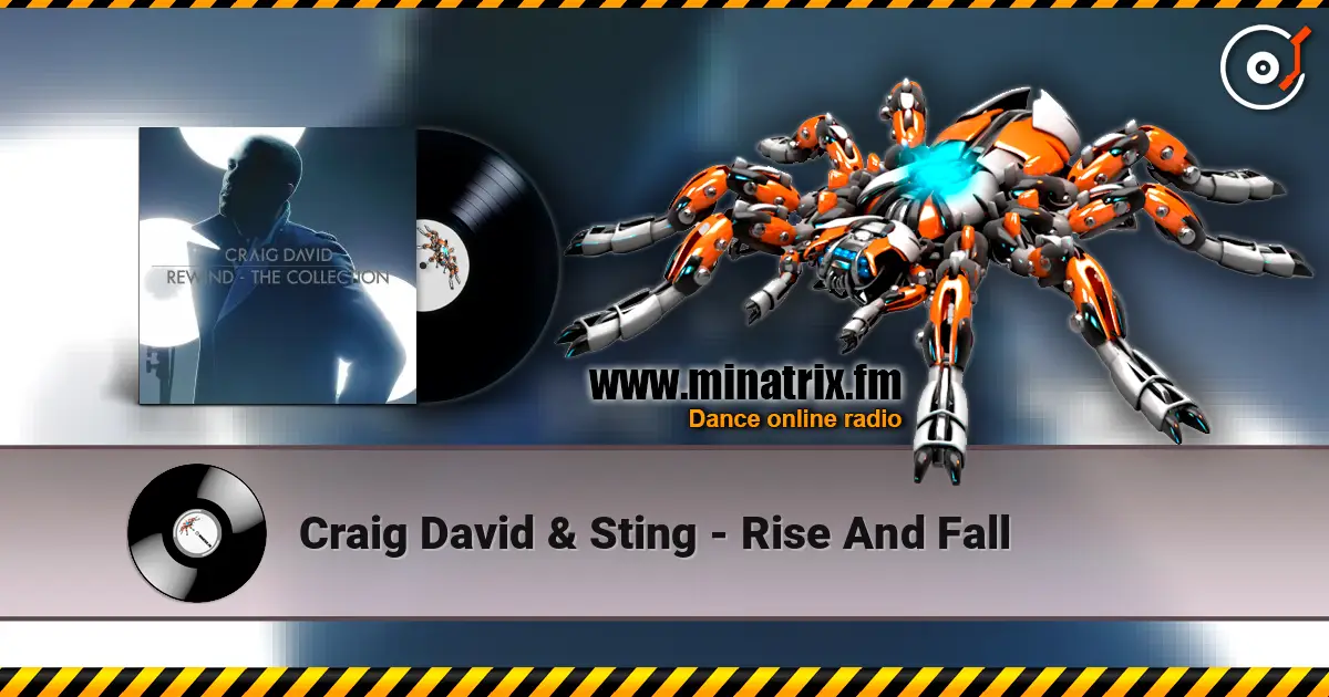 Craig David & Sting - Rise And Fall слухати онлайн у високій якості | Minatrix.FM