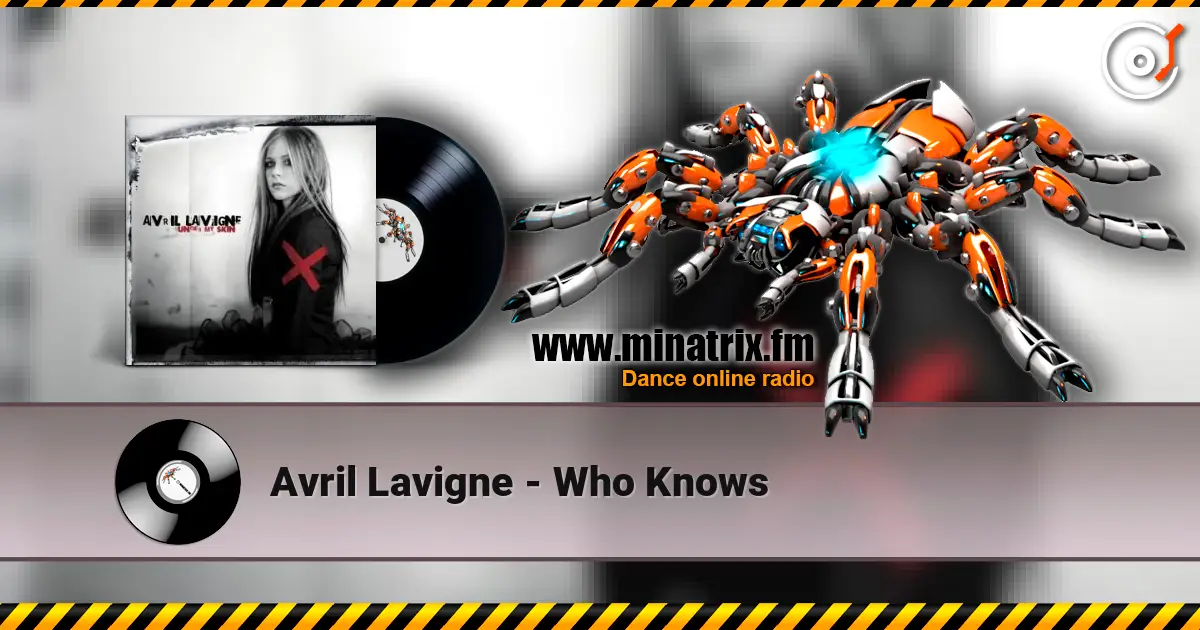 Avril Lavigne - Who Knows listen online in high quality | Minatrix.FM
