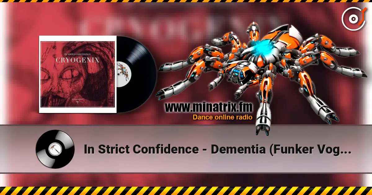 In Strict Confidence - Dementia (Funker Vogt Remix) слухати онлайн у високій якості | Minatrix.FM