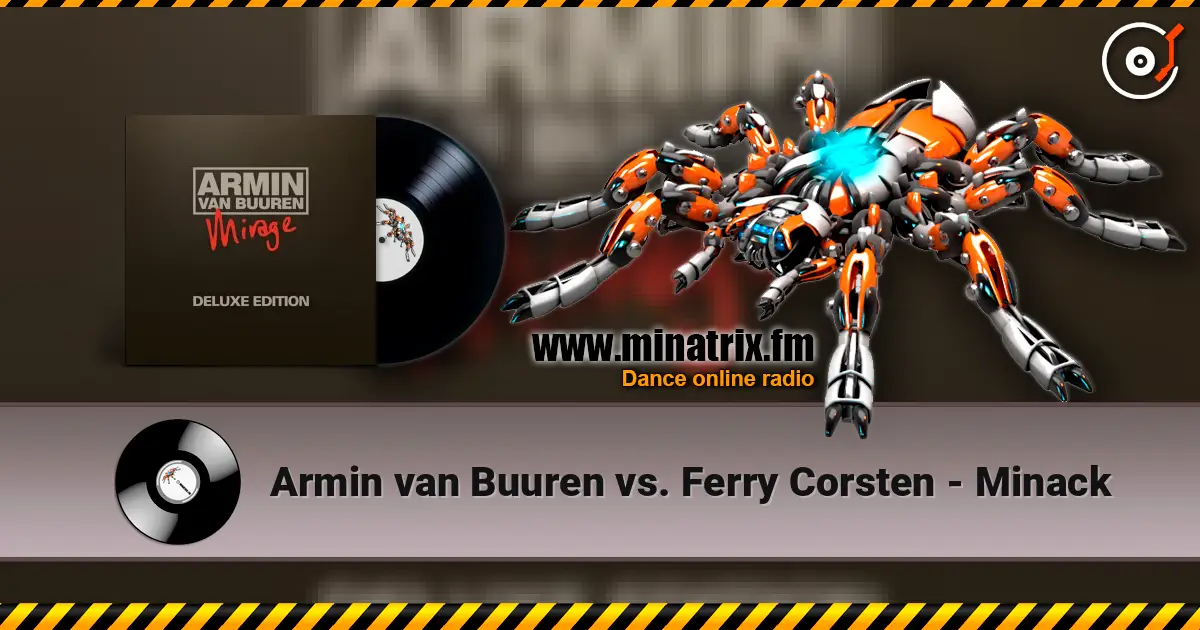 Armin van Buuren vs. Ferry Corsten - Minack слухати онлайн у високій якості | Minatrix.FM