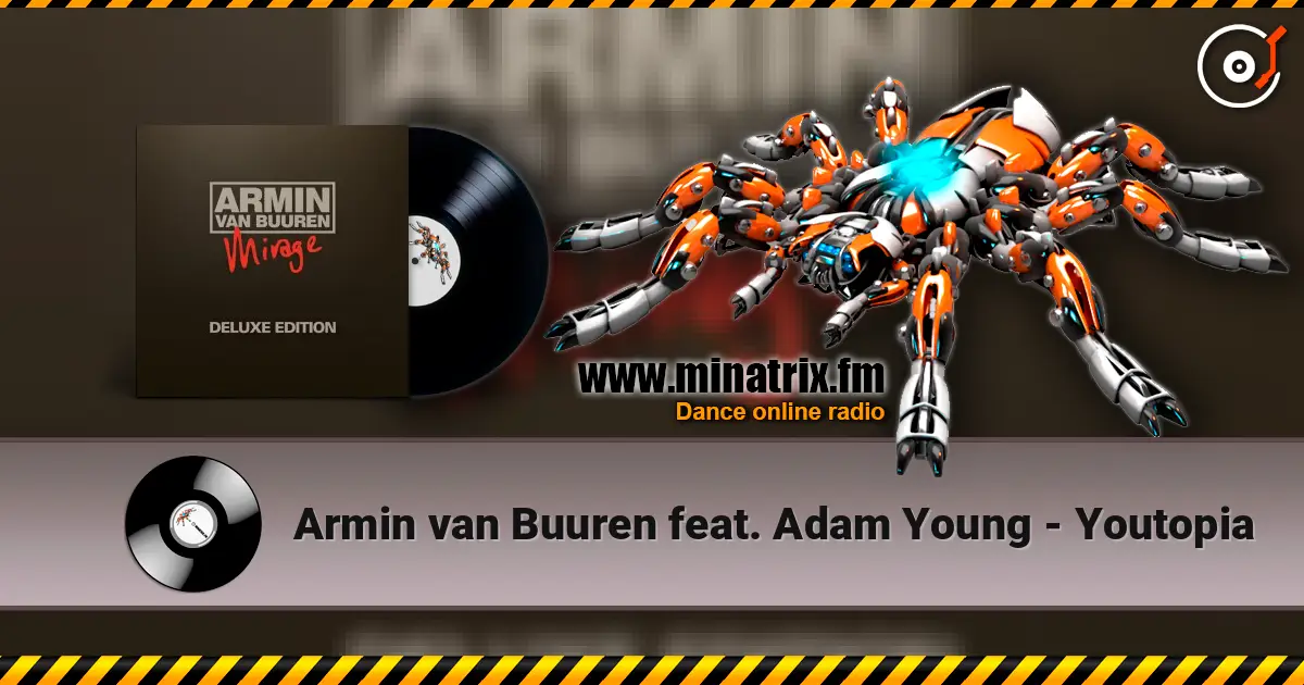 Armin van Buuren feat. Adam Young - Youtopia слухати онлайн у високій якості | Minatrix.FM
