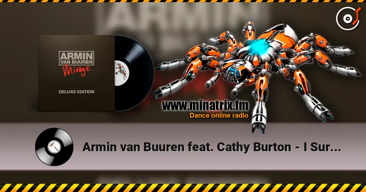 Armin van Buuren feat. Cathy Burton - I Surrender слухати онлайн у високій якості | Minatrix.FM
