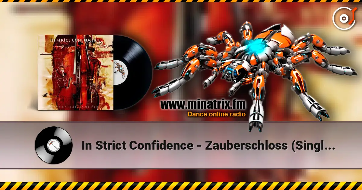 In Strict Confidence - Zauberschloss (Single Edit) слухати онлайн у високій якості | Minatrix.FM