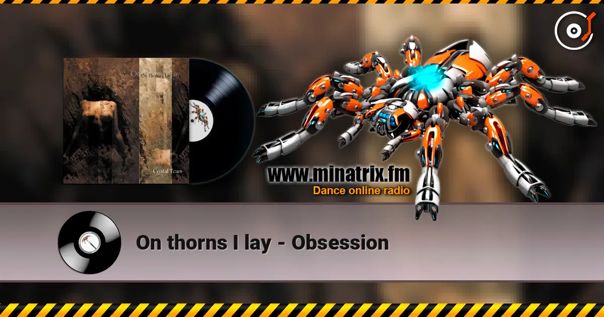 On thorns I lay - Obsession listen online in high quality | Minatrix.FM