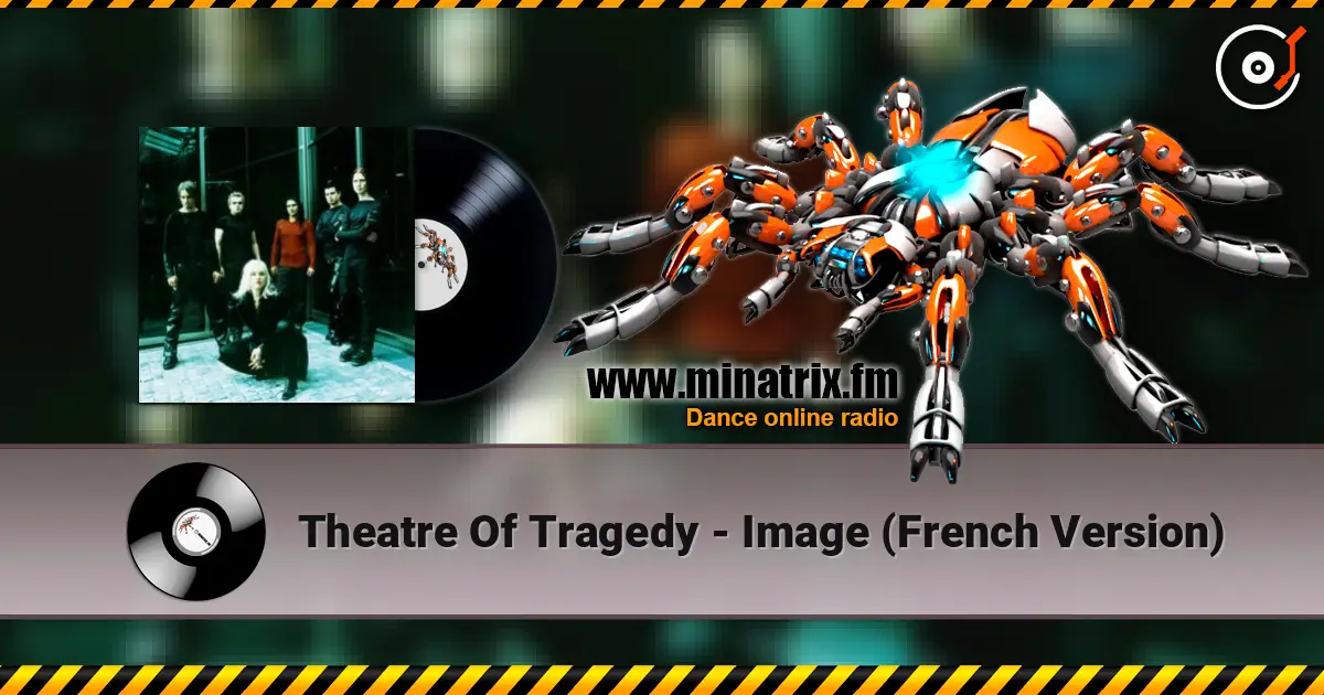 Theatre Of Tragedy - Image (French Version) listen online in high quality | Minatrix.FM
