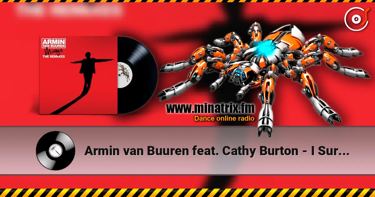 Armin van Buuren feat. Cathy Burton - I Surrender (Sebastian Brandt Remix) слухати онлайн у високій якості | Minatrix.FM