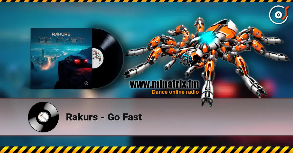 Rakurs - Go Fast listen online in high quality | Minatrix.FM