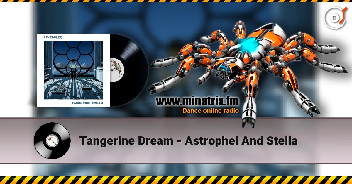 Tangerine Dream - Astrophel And Stella listen online in high quality | Minatrix.FM