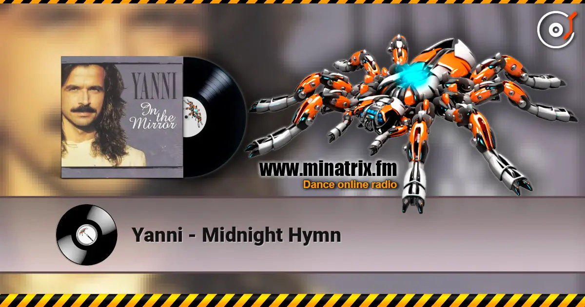 Yanni - Midnight Hymn слухати онлайн у високій якості | Minatrix.FM