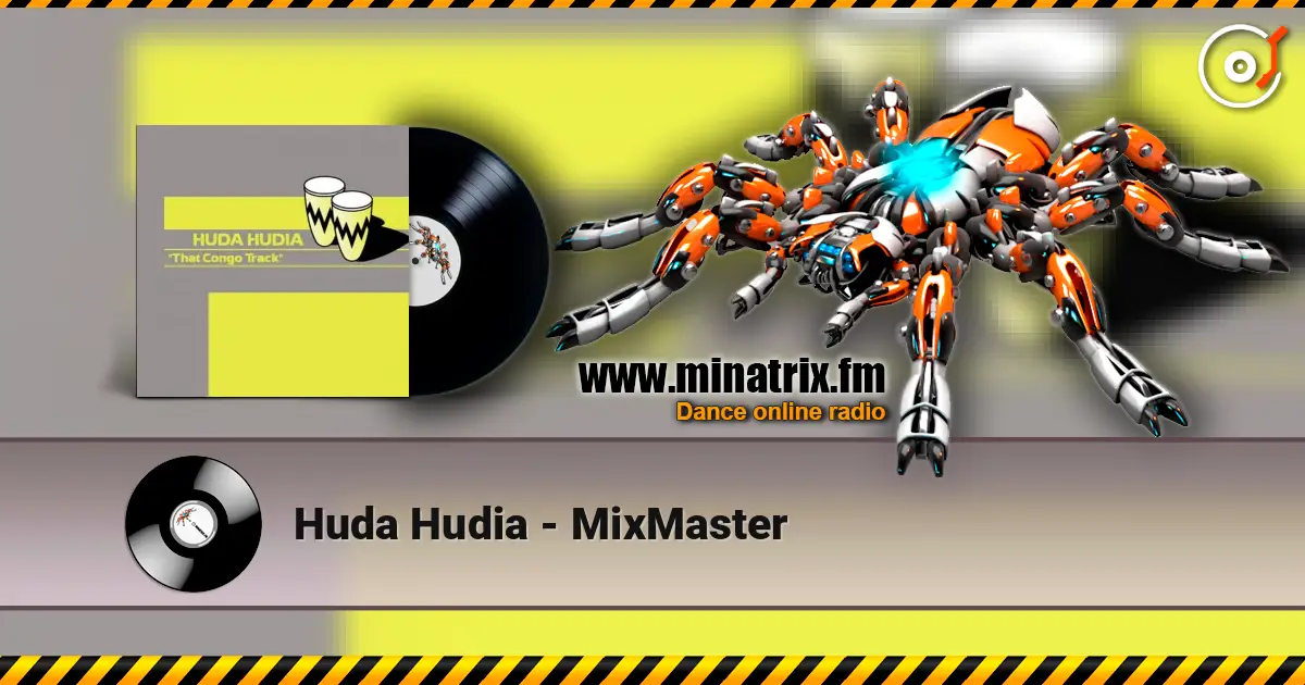 Huda Hudia - MixMaster listen online in high quality | Minatrix.FM