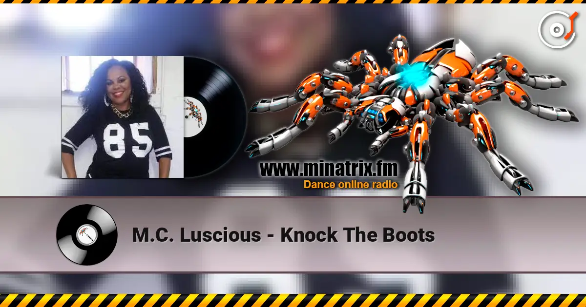 M.C. Luscious - Knock The Boots listen online in high quality | Minatrix.FM