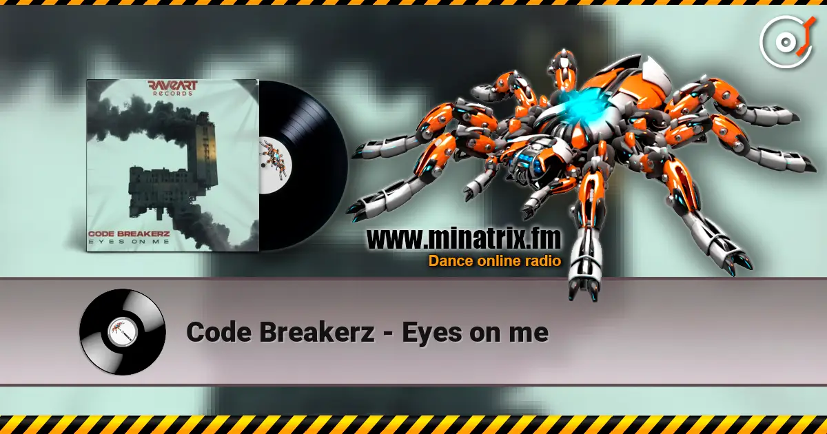 Code Breakerz - Eyes on me listen online in high quality | Minatrix.FM