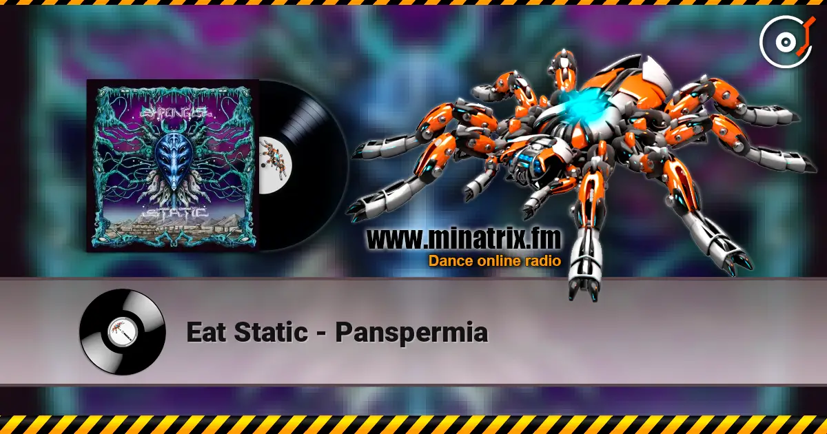 Eat Static - Panspermia listen online in high quality | Minatrix.FM