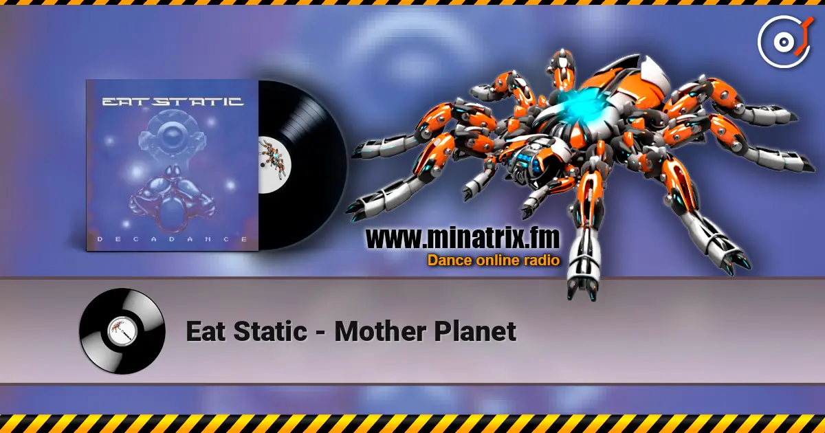 Eat Static - Mother Planet listen online in high quality | Minatrix.FM