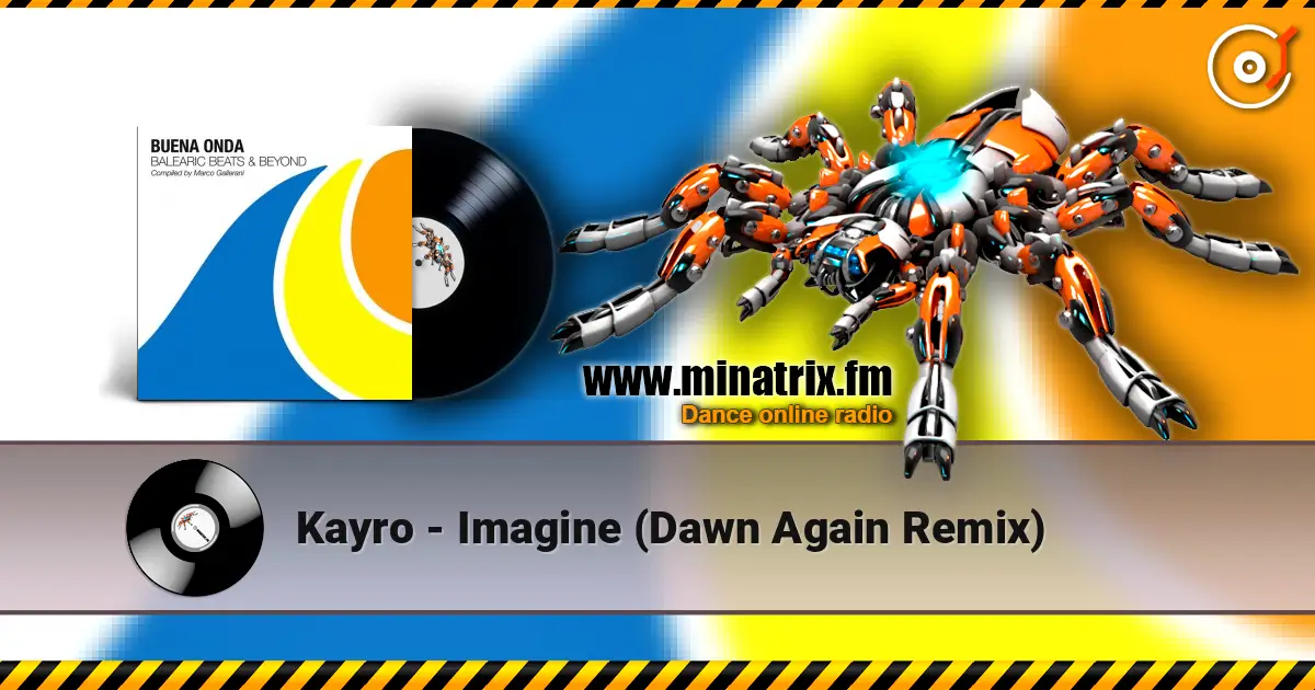 Kayro - Imagine (Dawn Again Remix) слухати онлайн у високій якості | Minatrix.FM