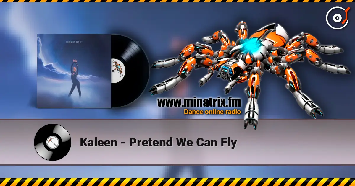 Kaleen - Pretend We Can Fly listen online in high quality | Minatrix.FM