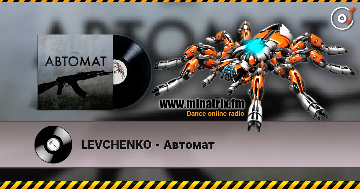LEVCHENKO - Автомат listen online in high quality | Minatrix.FM