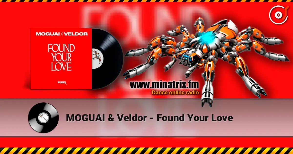 MOGUAI & Veldor - Found Your Love listen online in high quality | Minatrix.FM
