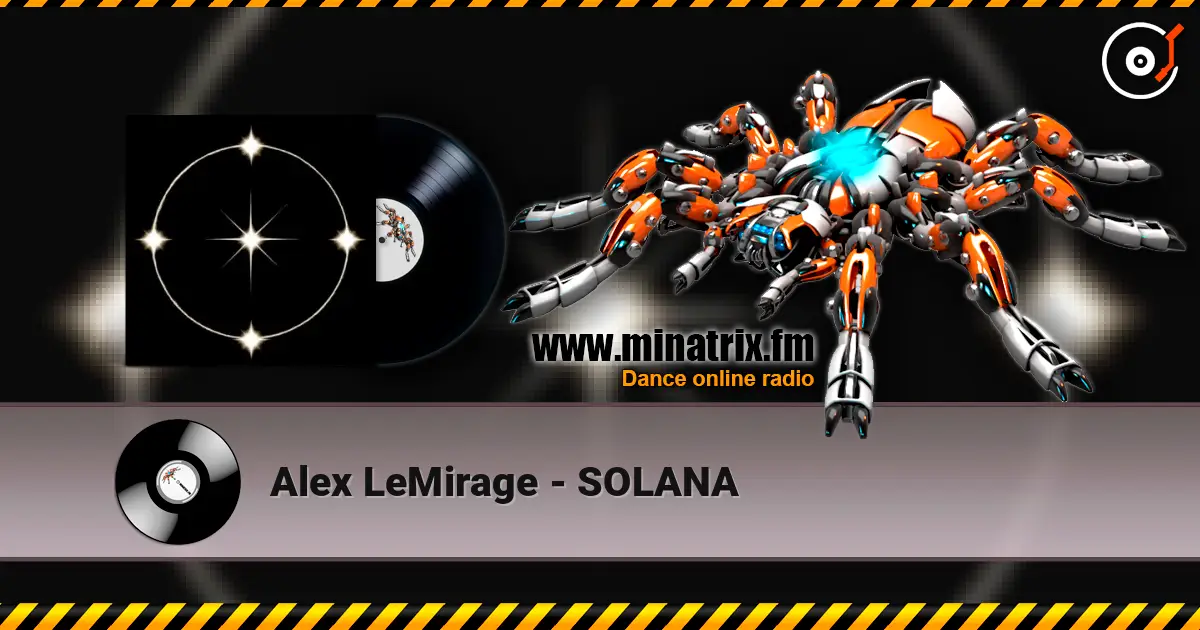 Alex LeMirage - SOLANA слухати онлайн у високій якості | Minatrix.FM