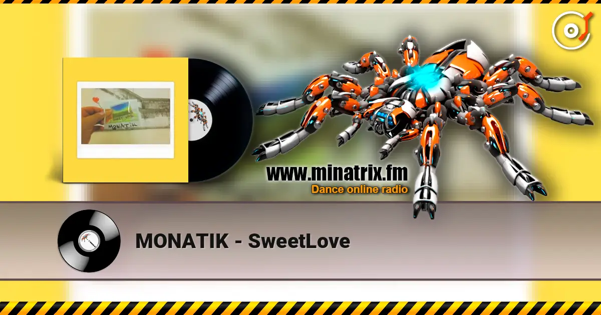 MONATIK - SweetLove слухати онлайн у високій якості | Minatrix.FM