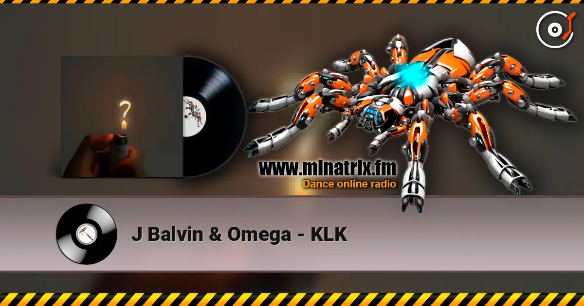 J Balvin & Omega - KLK слухати онлайн у високій якості | Minatrix.FM